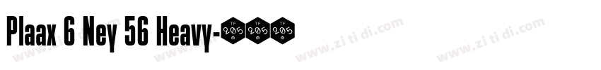 Plaax 6 Ney 56 Heavy字体转换